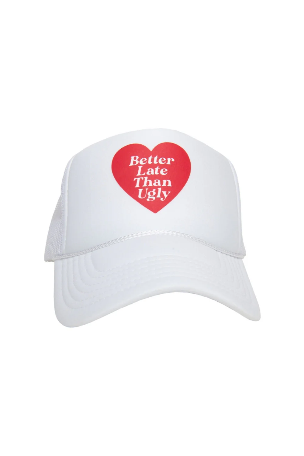Better Late Than Ugly Foam Trucker Cap - Image 6