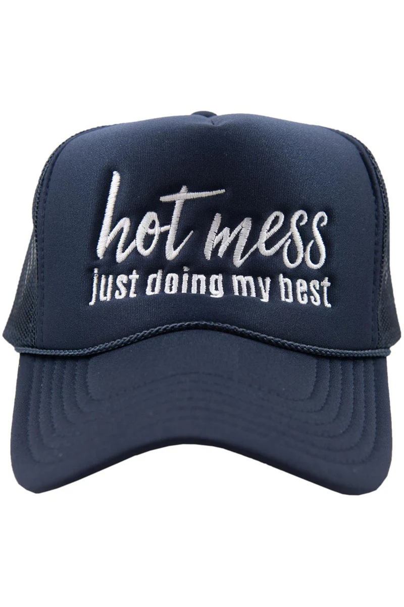 Hot Mess Just Doing My Best Foam Trucker Hat - Image 4