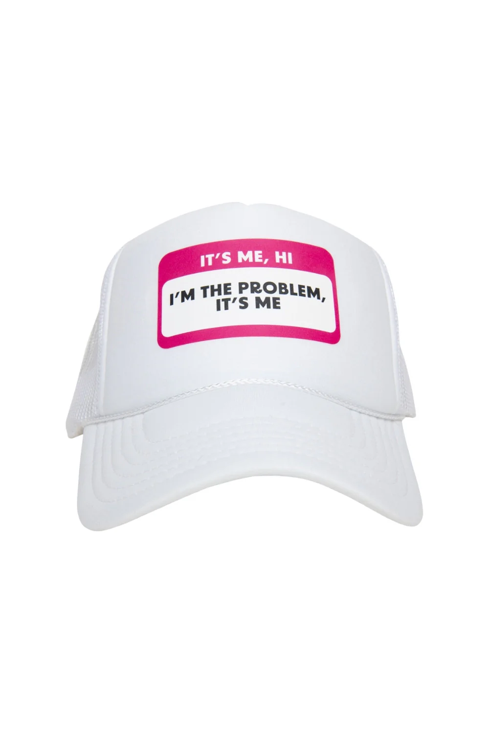 It's Me Hi I'm the Problem It's Me Name Tag Hat - Image 5