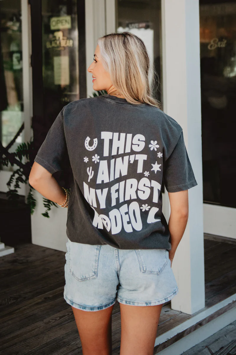 This Ain't My First Rodeo Graphic Tee - Image 2